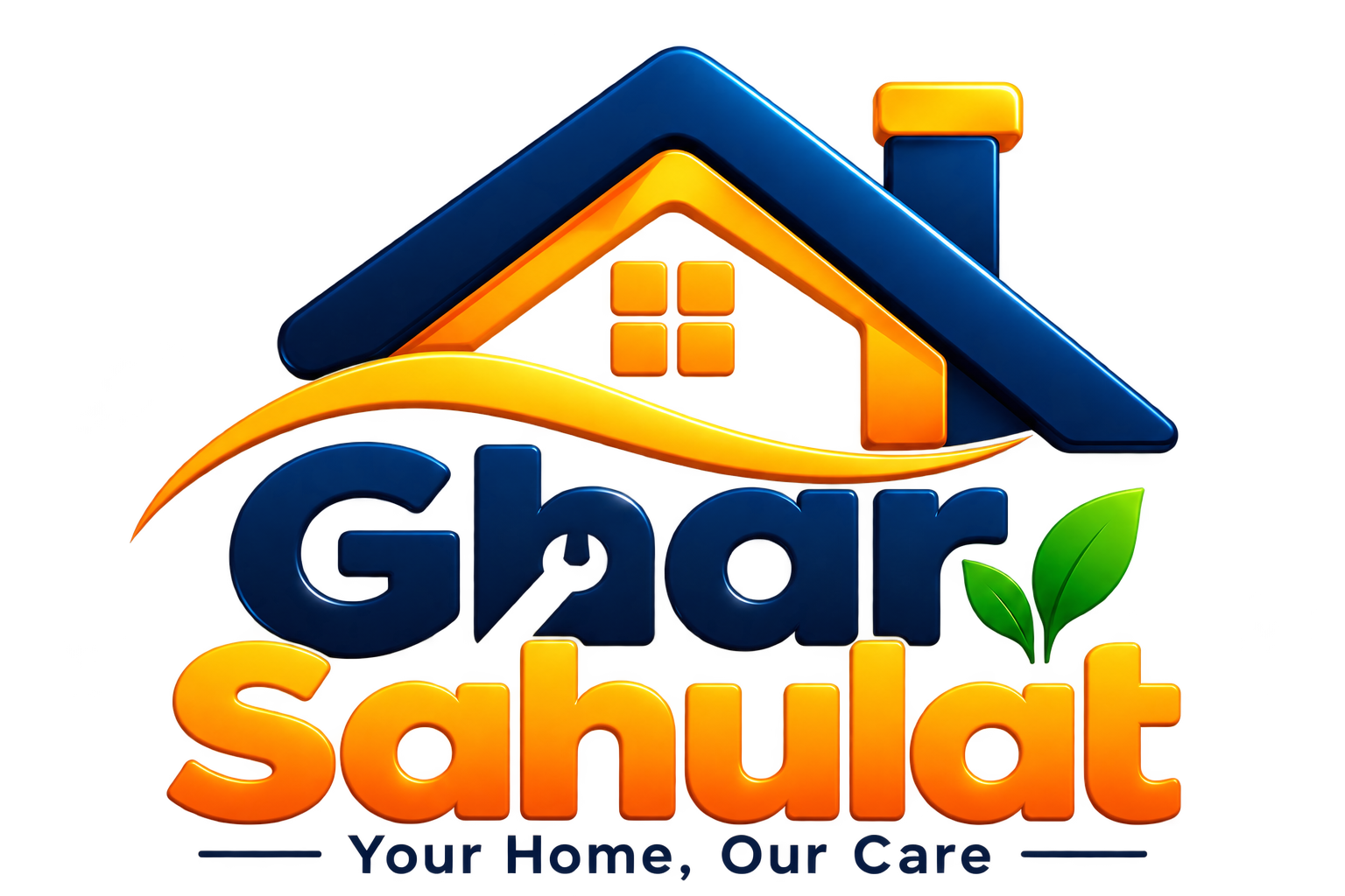 Ghar Sahulat — Your Home. Our Care.